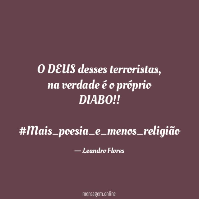 O DEUS desses terroristas