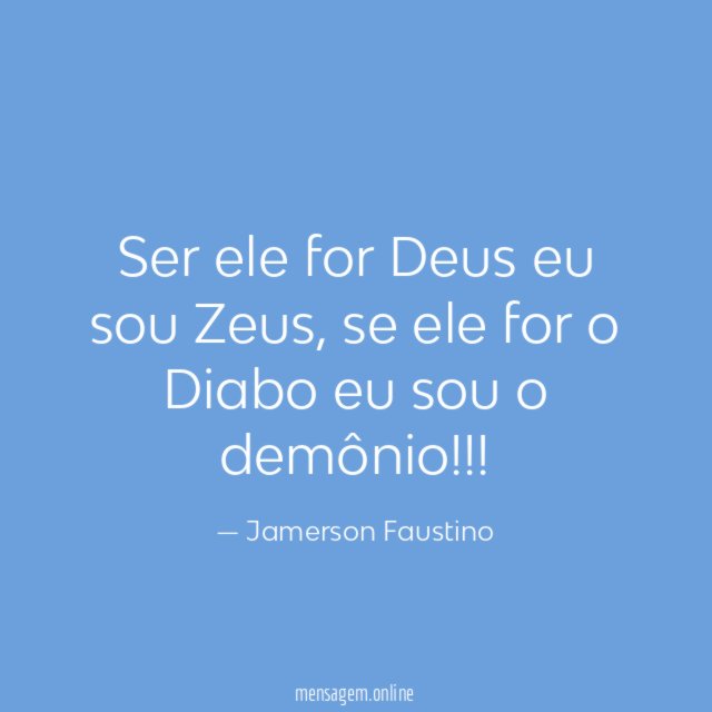 Ser ele for Deus eu sou Zeus