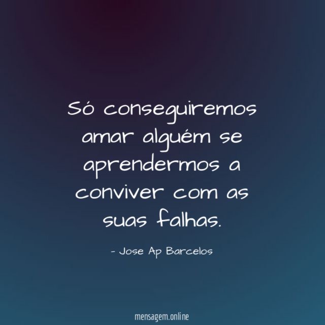 Só conseguiremos amar alguém se aprendermos a conviver