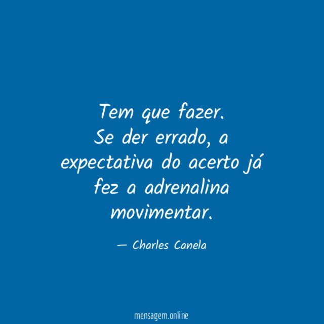 Tem que fazer