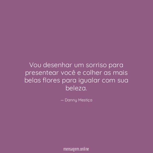 Vou desenhar um sorriso para presentear você