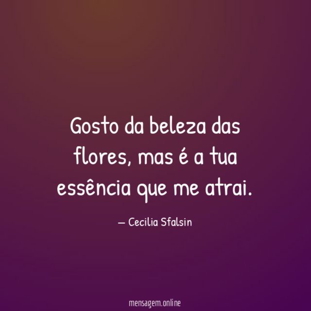 Gosto da beleza das flores