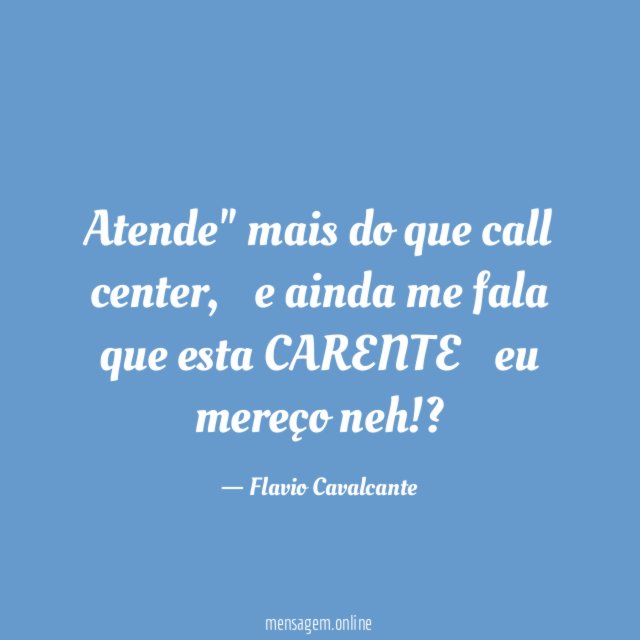 Atende" mais do que call center