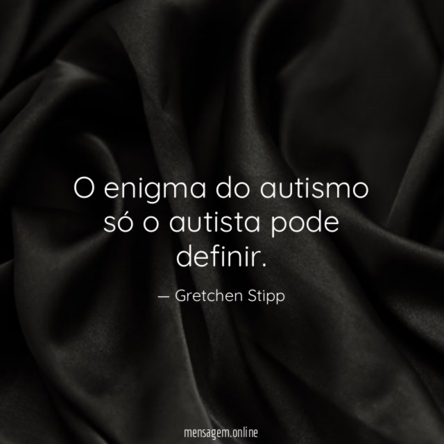 O enigma do autismo só o autista pode definir