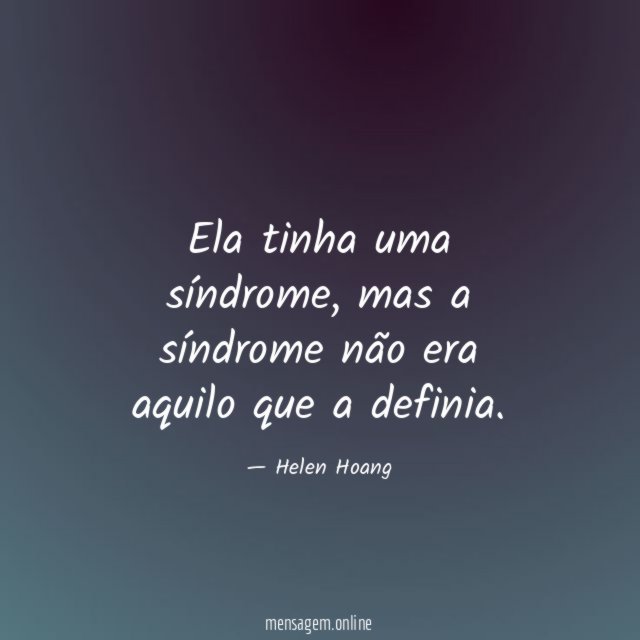 Ela tinha uma síndrome