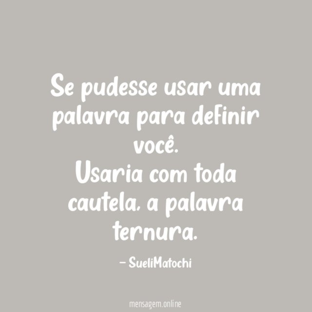 Se pudesse usar uma palavra para definir você