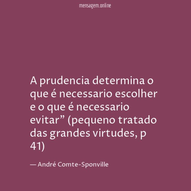 A prudencia determina o que é necessario