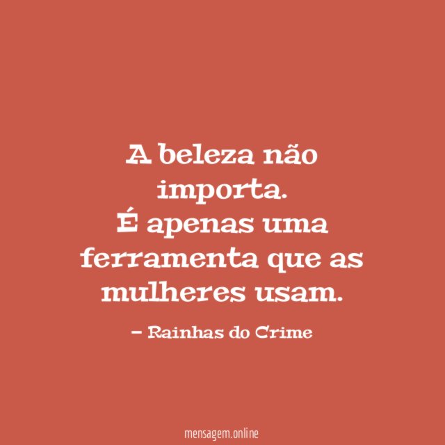 A beleza não importa