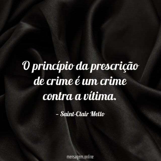 O princípio da prescrição de crime é um