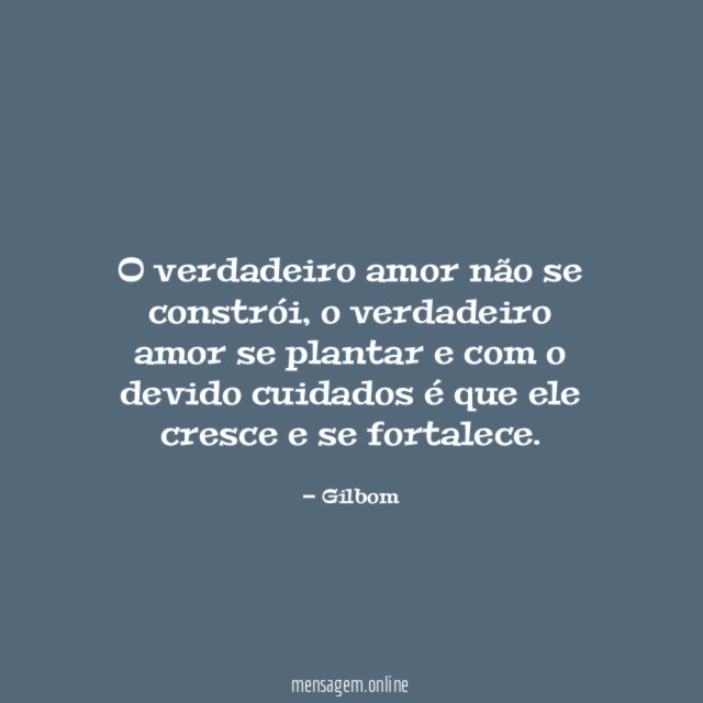 O verdadeiro amor não se constrói