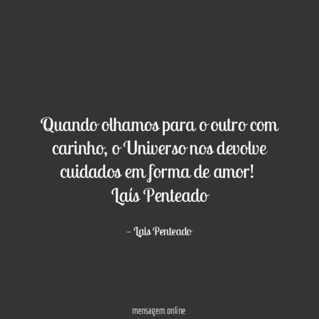 Quando olhamos para o outro com carinho