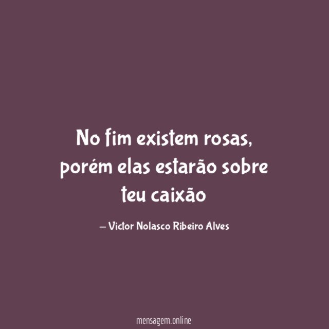 No fim existem rosas