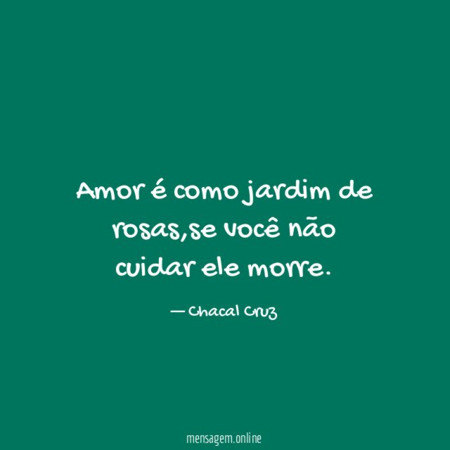 Amor é como jardim de rosas