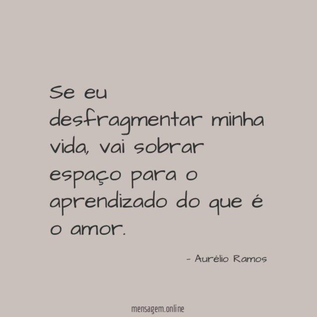 Se eu desfragmentar minha vida
