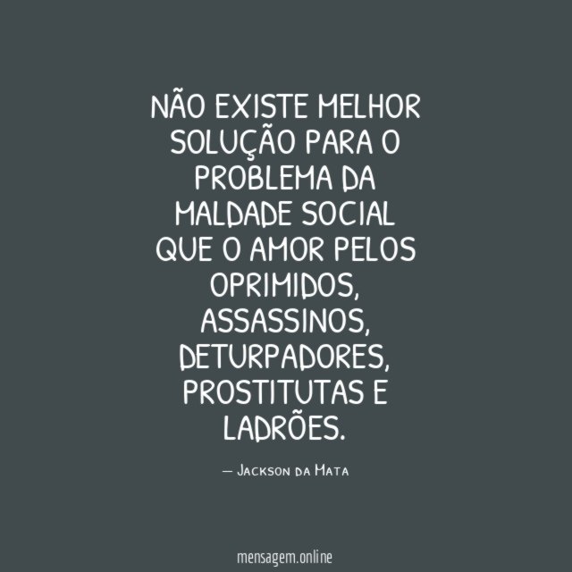 Não existe melhor solução para o problema da