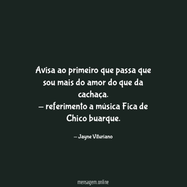Avisa ao primeiro que passa que sou mais