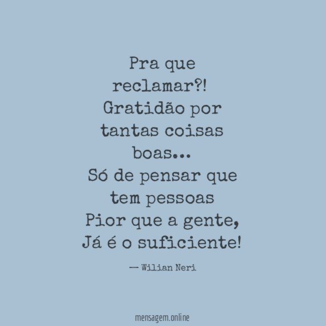 Pra que reclamar