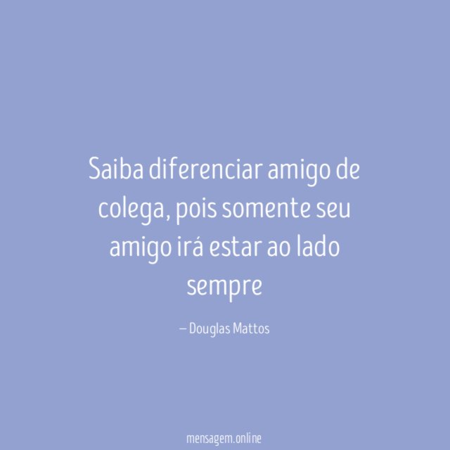 Saiba diferenciar amigo de colega