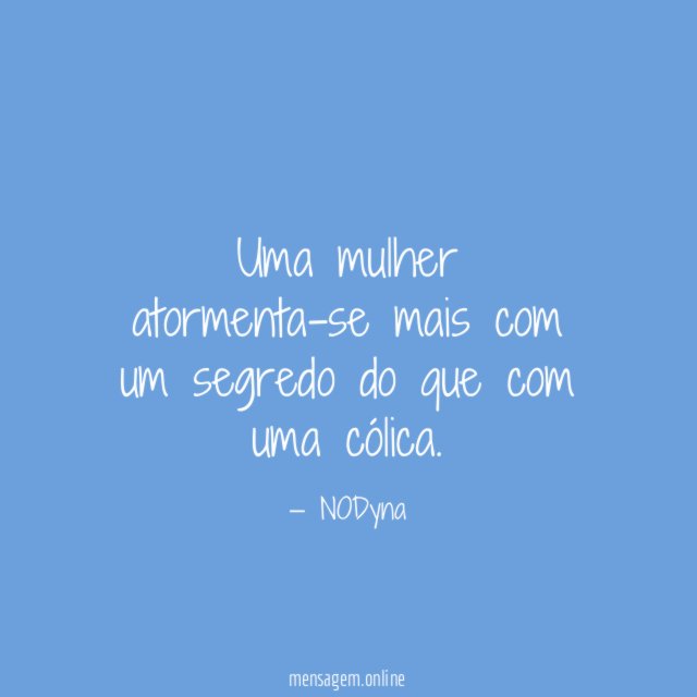 Uma mulher atormenta-se mais com um segredo do