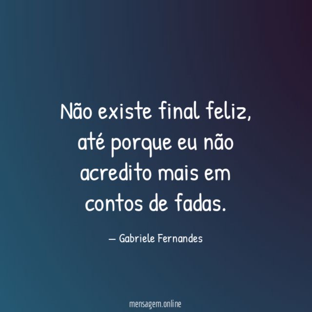 Não existe final feliz