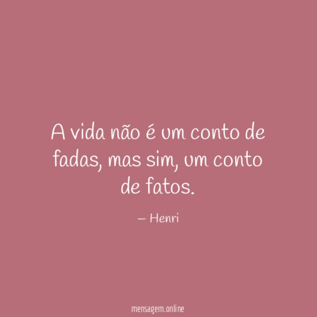 A vida não é um conto de fadas