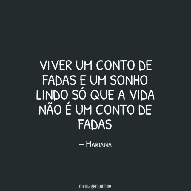 viver um conto de fadas e um sonho