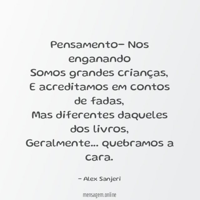 Pensamento- Nos enganando
