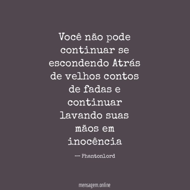 Você não pode continuar se escondendo Atrás de velhos