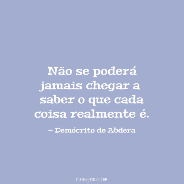 Não se poderá jamais chegar a saber