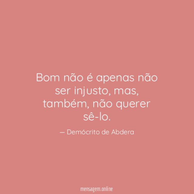 Bom não é apenas não ser injusto
