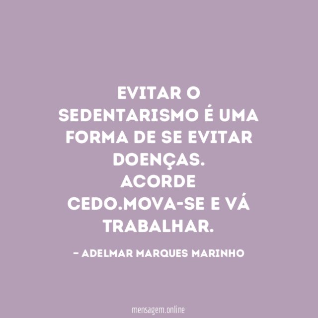 Evitar o sedentarismo é uma forma de se evitar doenças