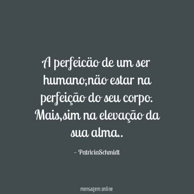 A perfeicäo de um ser humano
