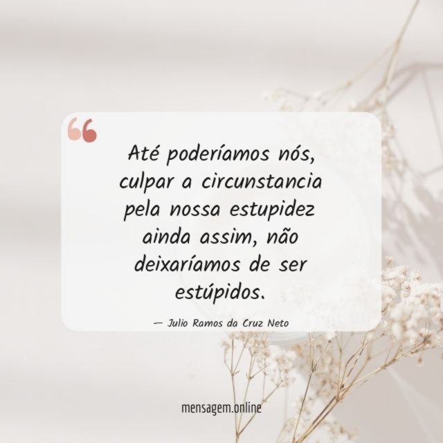 Até poderíamos nós