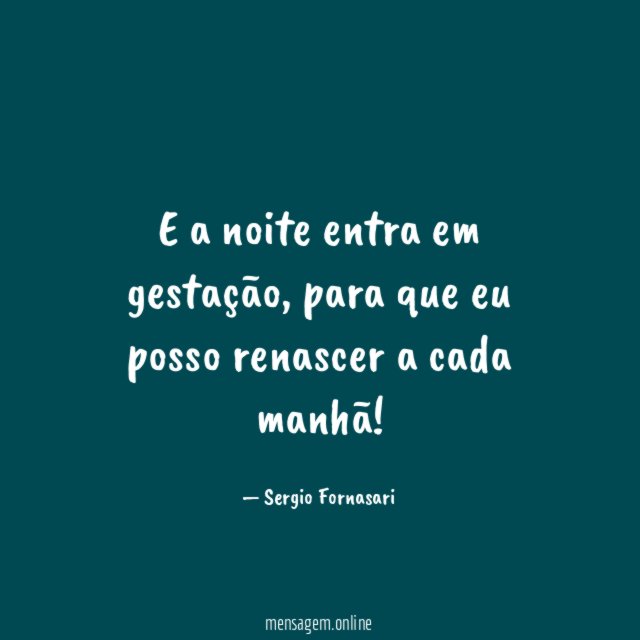 E a noite entra em gestação