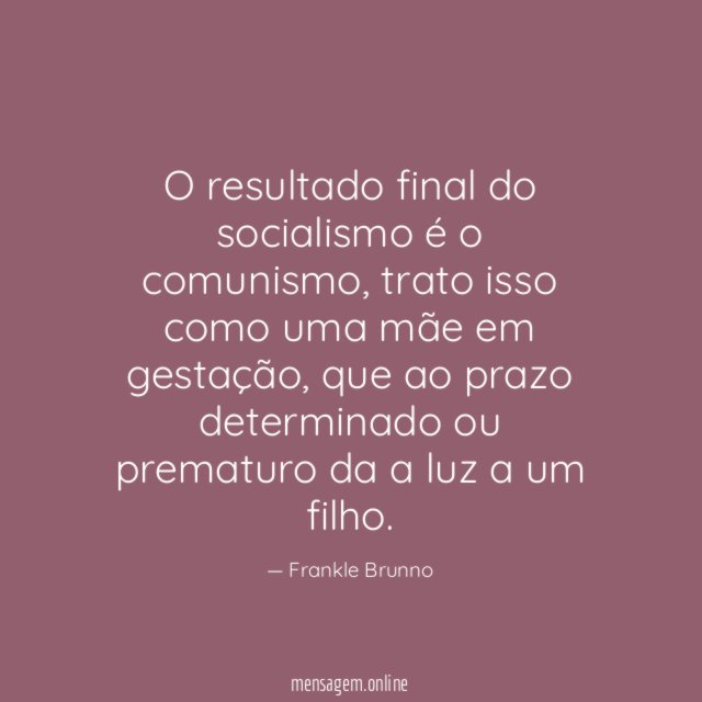 O resultado final do socialismo é o comunismo