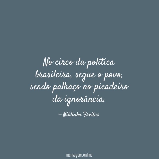 No circo da política brasileira