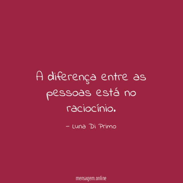 A diferença entre as pessoas está no raciocínio