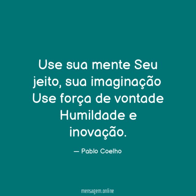 Use sua mente Seu jeito
