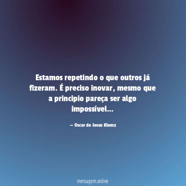 Estamos repetindo o que outros já fizeram