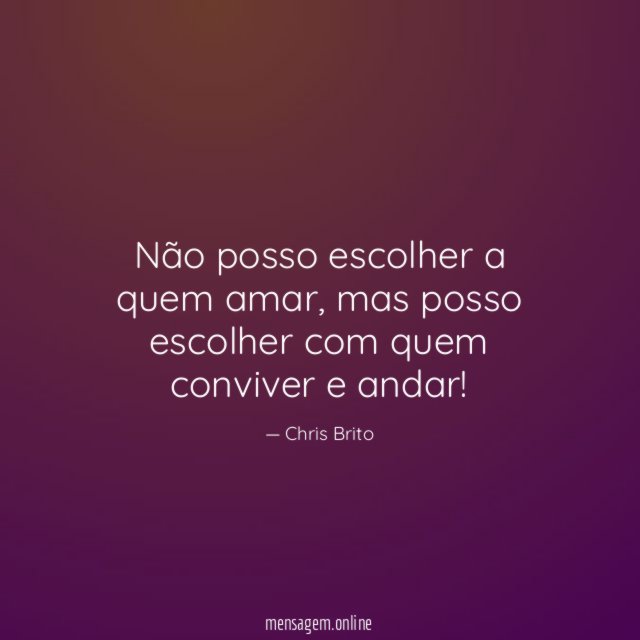 Não posso escolher a quem amar
