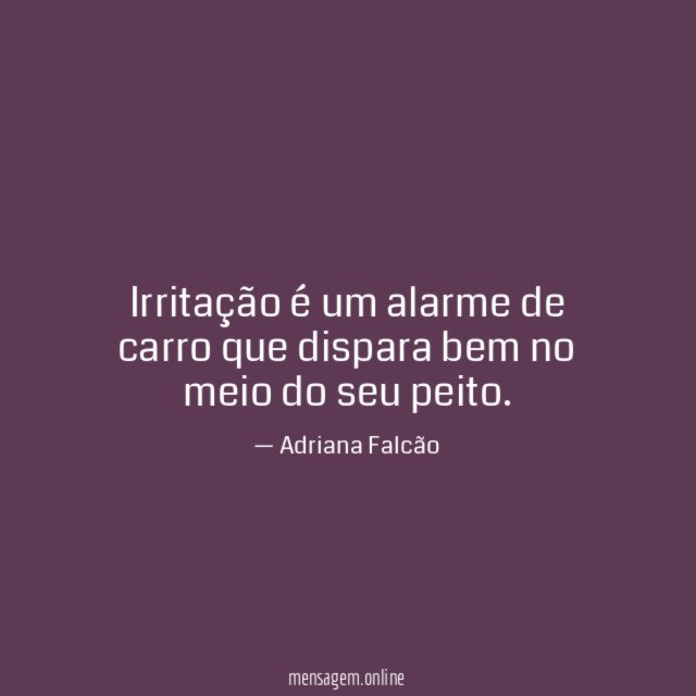 Irritação é um alarme de carro que dispara