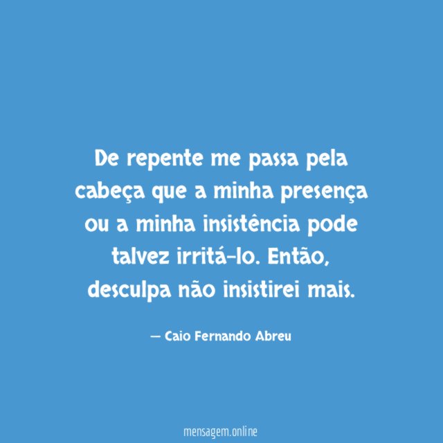 De repente me passa pela cabeça que a