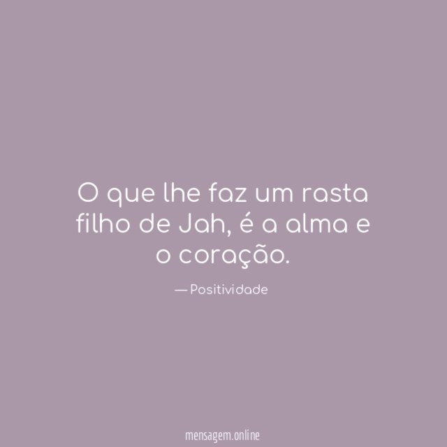 O que lhe faz um rasta filho de Jah