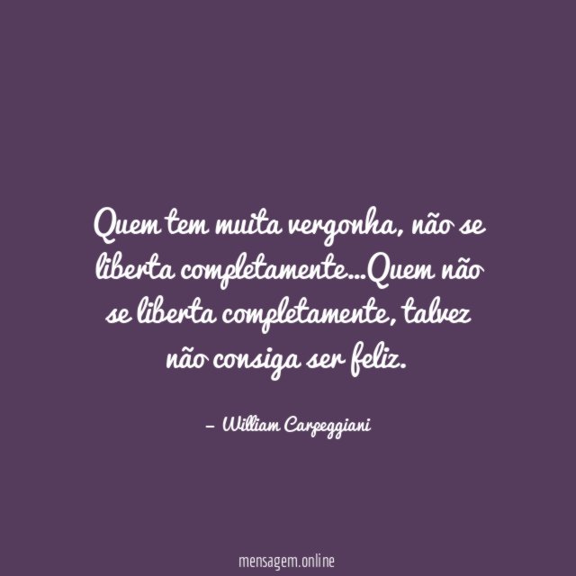 Quem tem muita vergonha