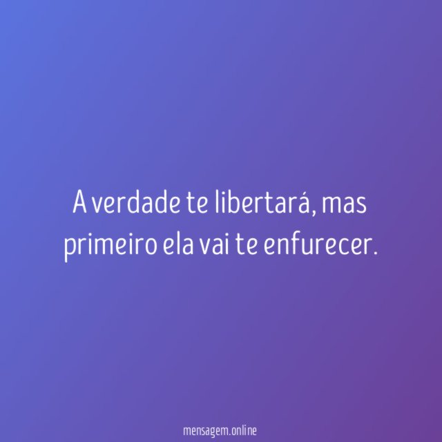 A verdade te libertará
