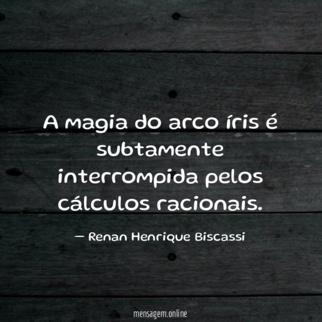 A magia do arco íris é subtamente interrompida pelos cálculos racionais