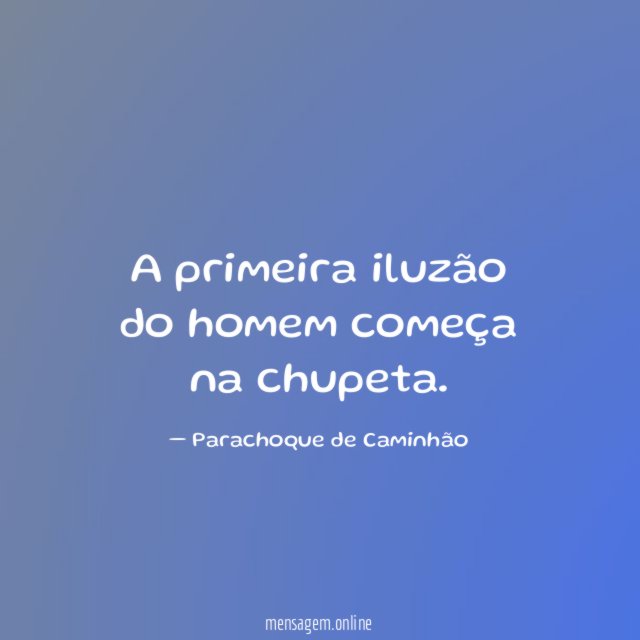 A primeira iluzão do homem começa na chupeta