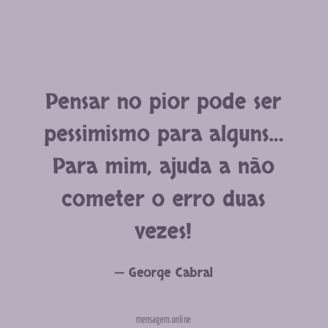 Pensar no pior pode ser pessimismo para alguns