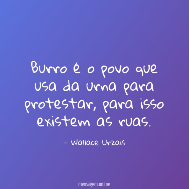 Burro é o povo que usa da urna para protestar