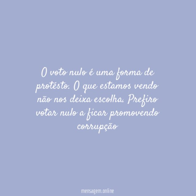 O voto nulo é uma forma de protésto